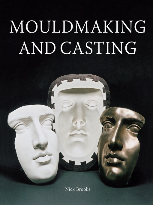 Title details for MouldMaking and Casting by Nick Brooks - Available
